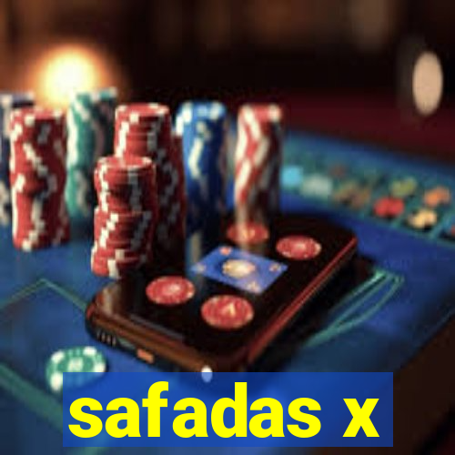 safadas x